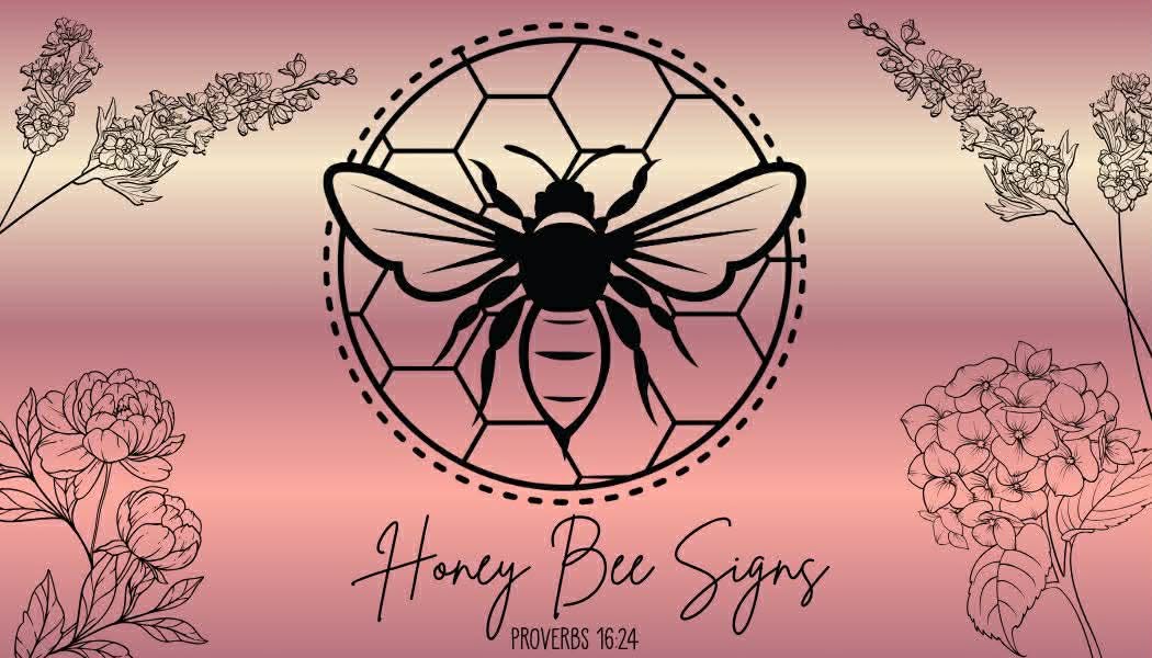 Honey Bee Signs